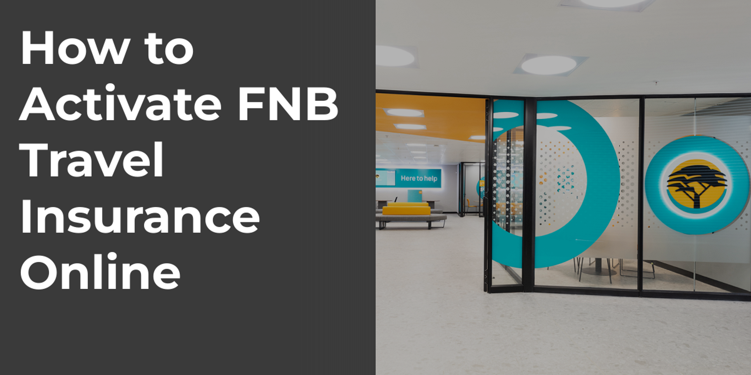 How to Activate FNB Travel Insurance Online