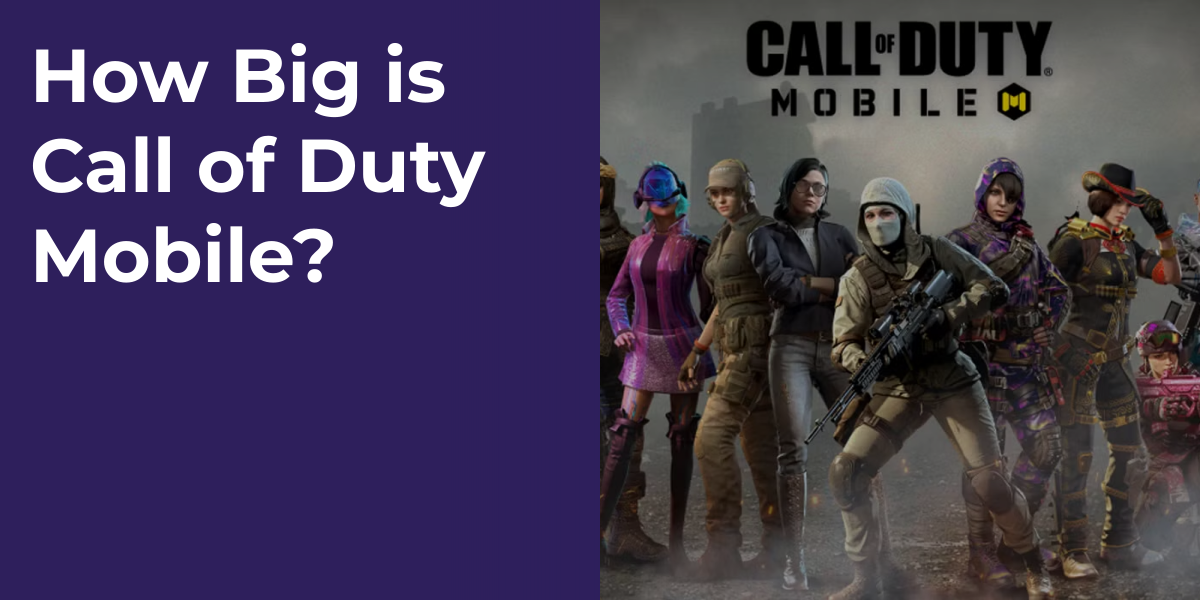 How Big is Call of Duty Mobile?