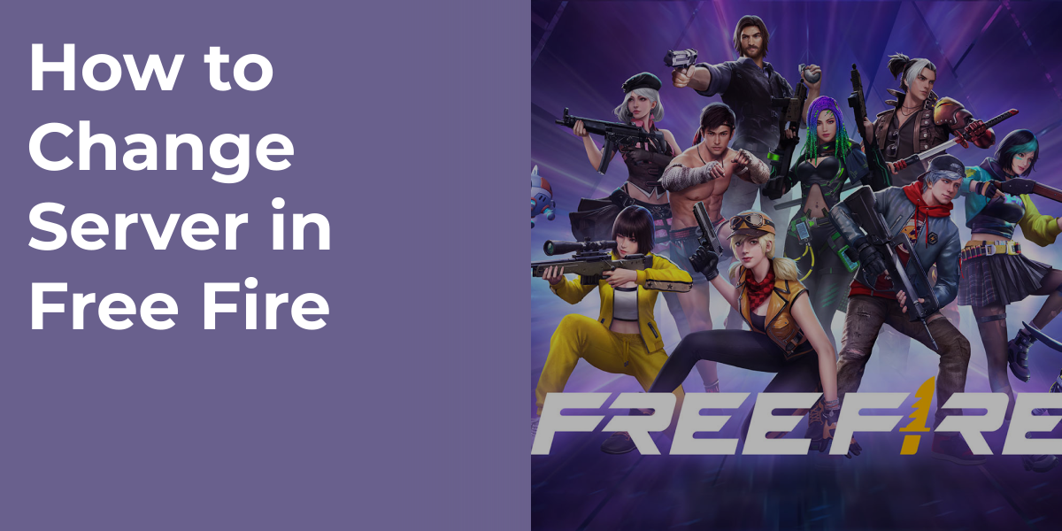 How to Change Server in Free Fire