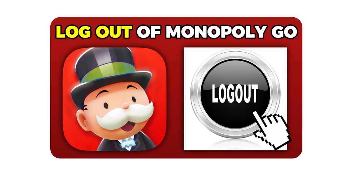 How to Log Out of Monopoly Go: A Simple Guide