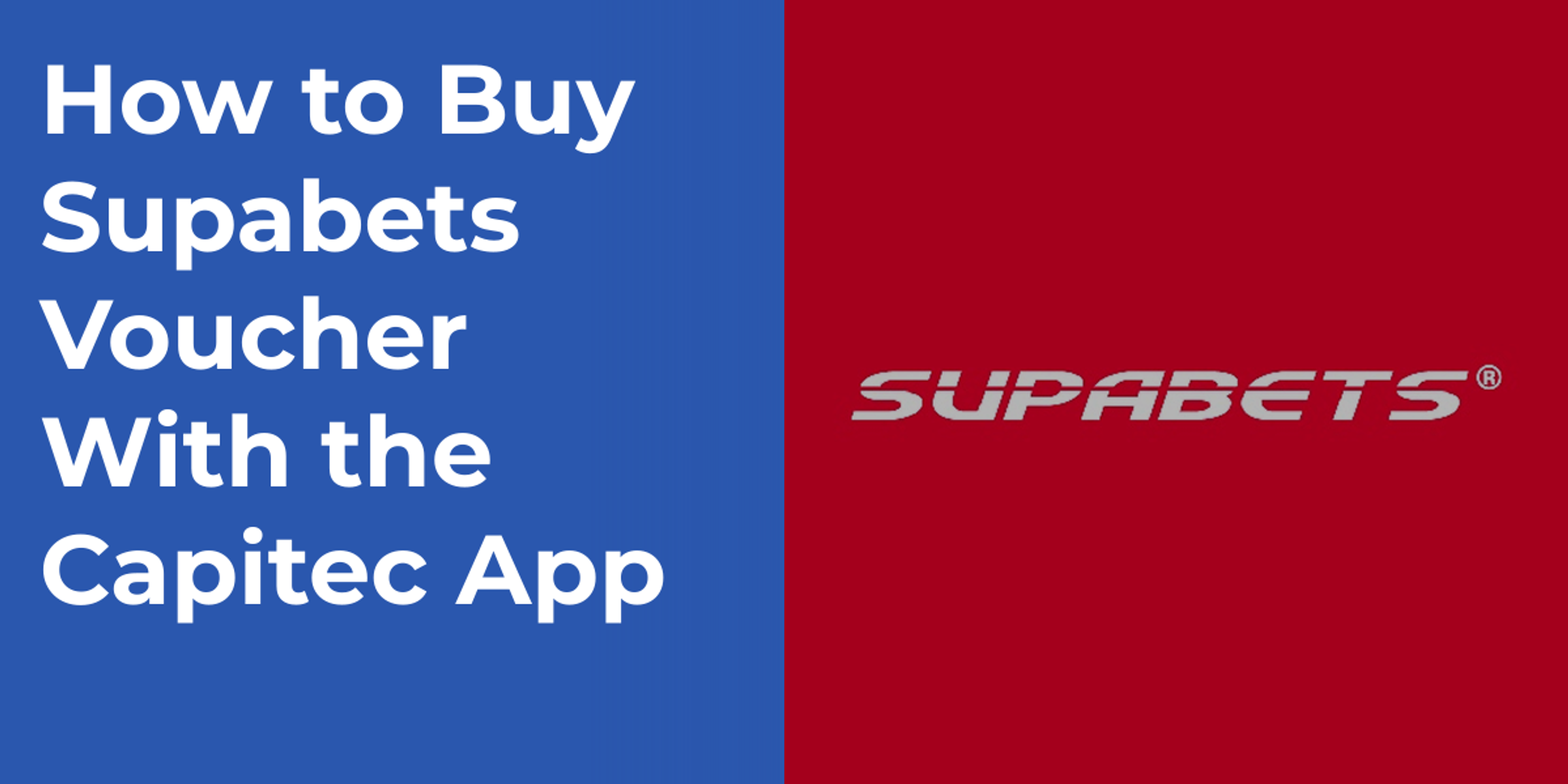 How to Buy Supabets Voucher With the Capitec App