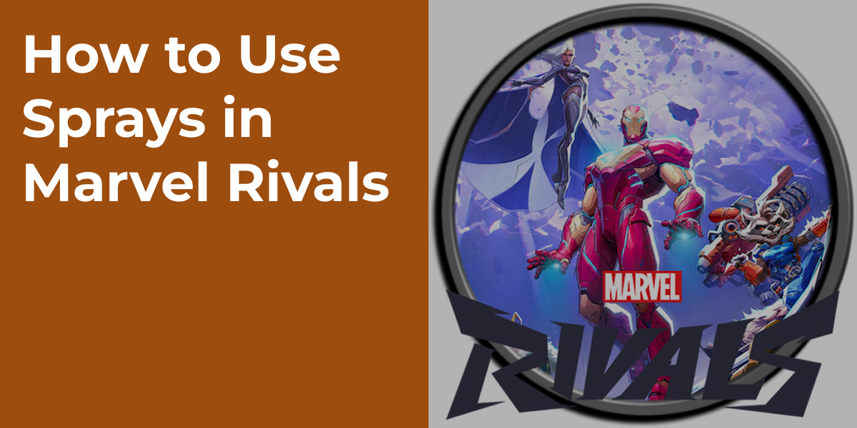 How to Use Sprays in Marvel Rivals