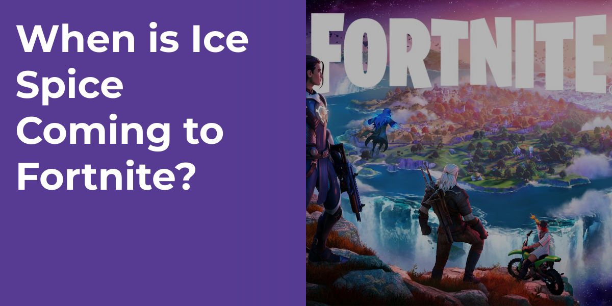 When is Ice Spice Coming to Fortnite?