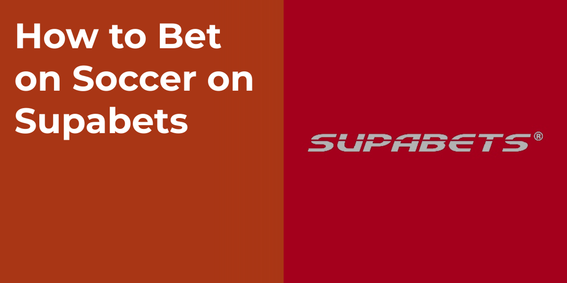 How to Bet on Soccer on Supabets