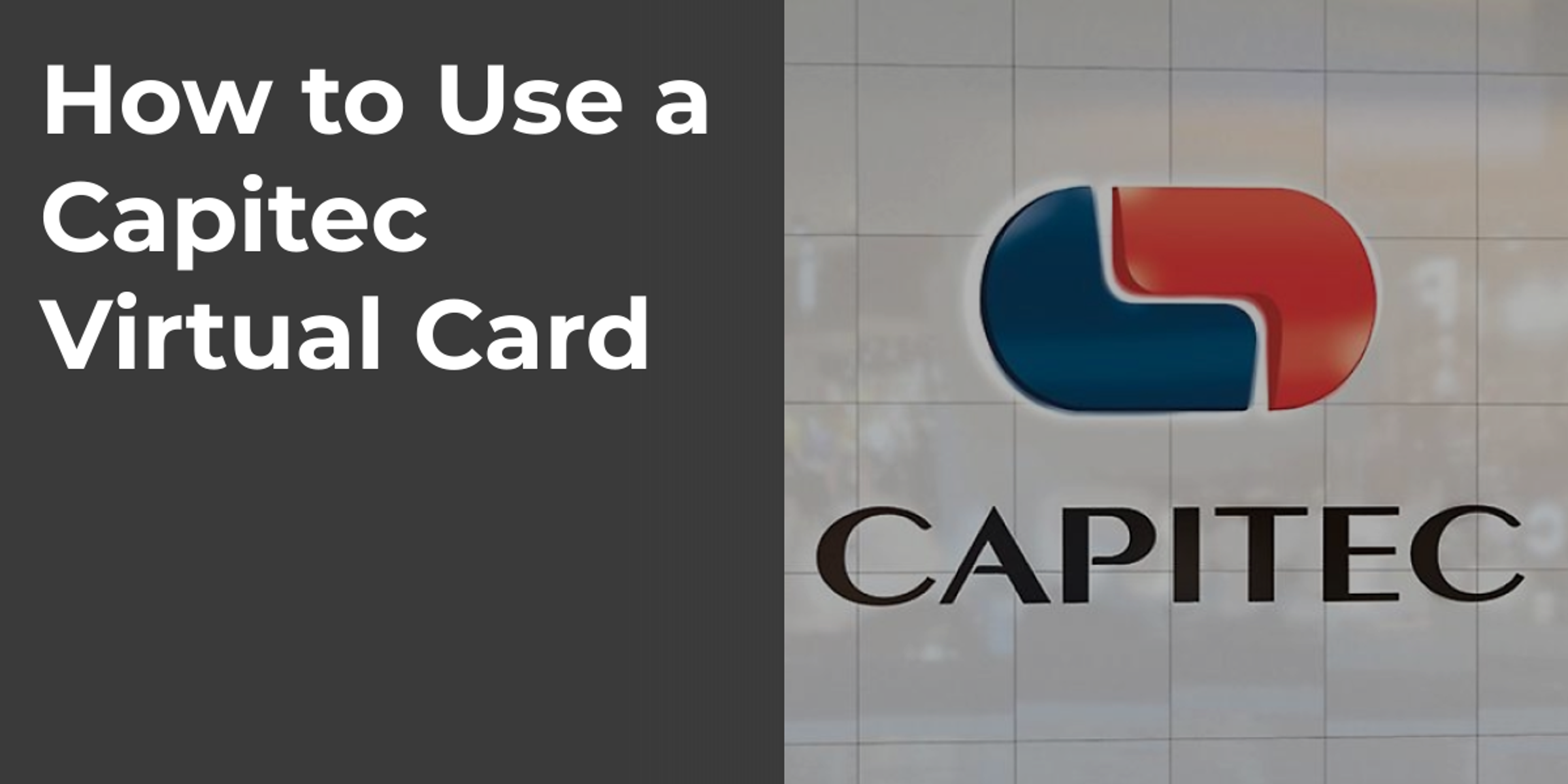 How to Use a Capitec Virtual Card