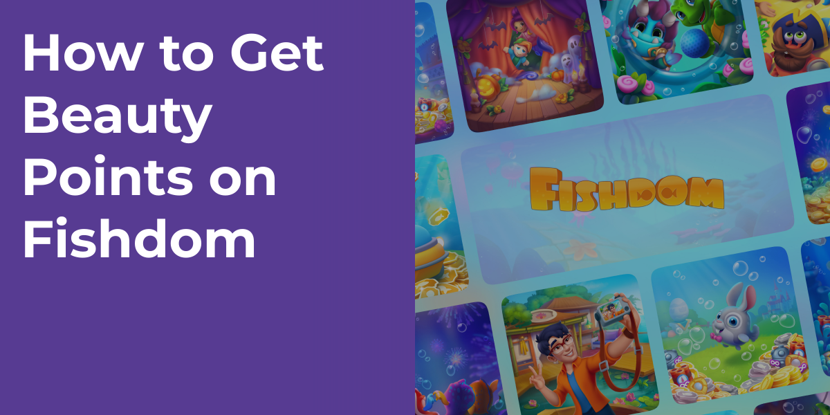 How to Get Beauty Points on Fishdom