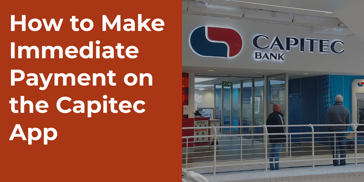 How to Make Immediate Payment on the Capitec App