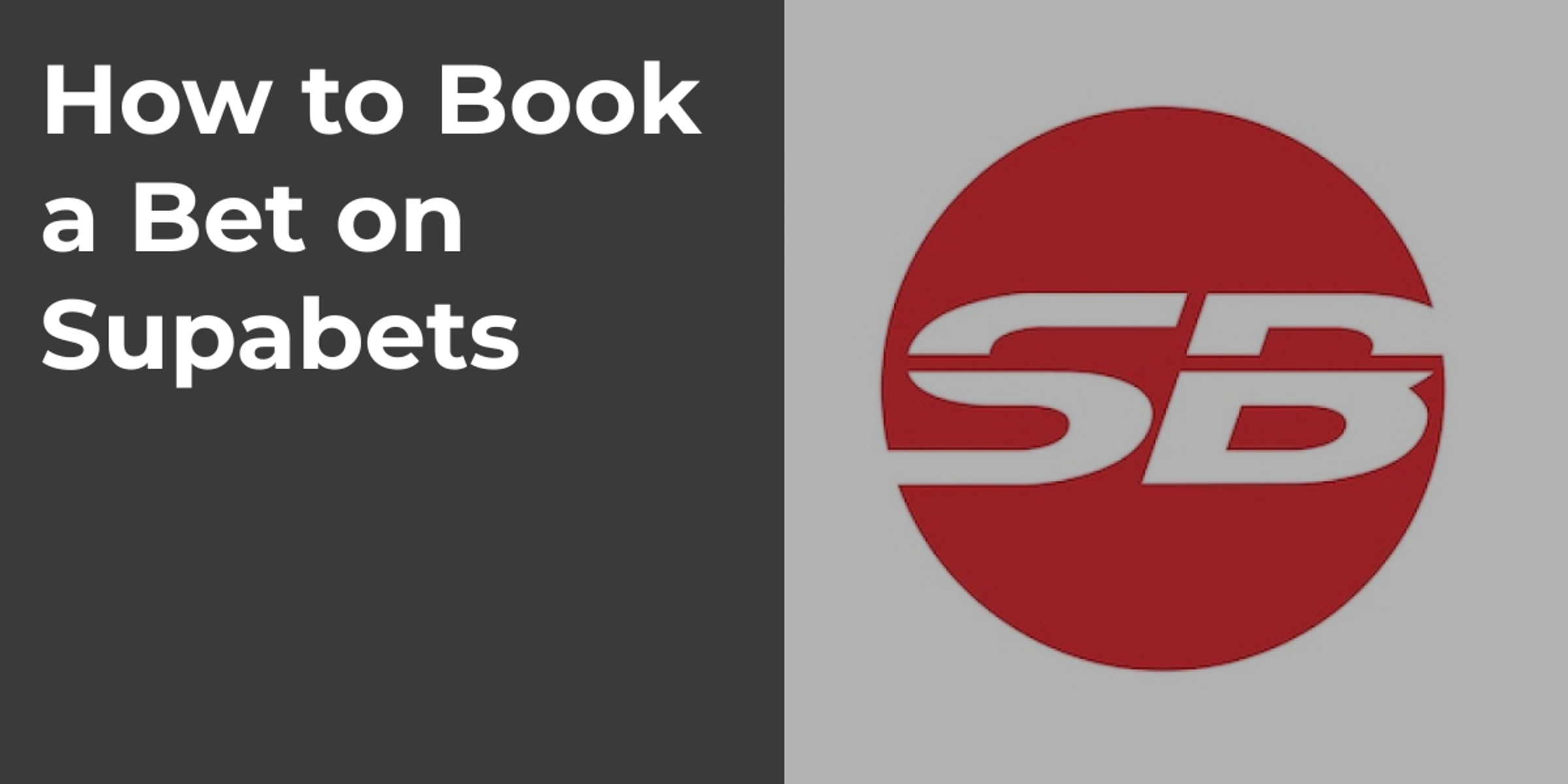 How to Book a Bet on Supabets