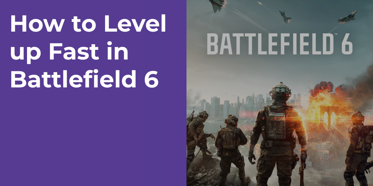 How to Level up Fast in Battlefield 6