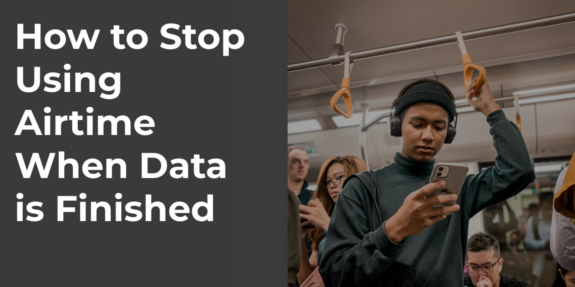 How to Stop Using Airtime When Data is Finished
