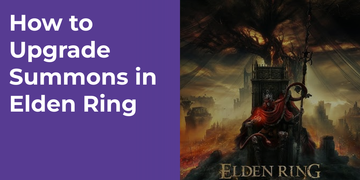 How to Upgrade Summons in Elden Ring