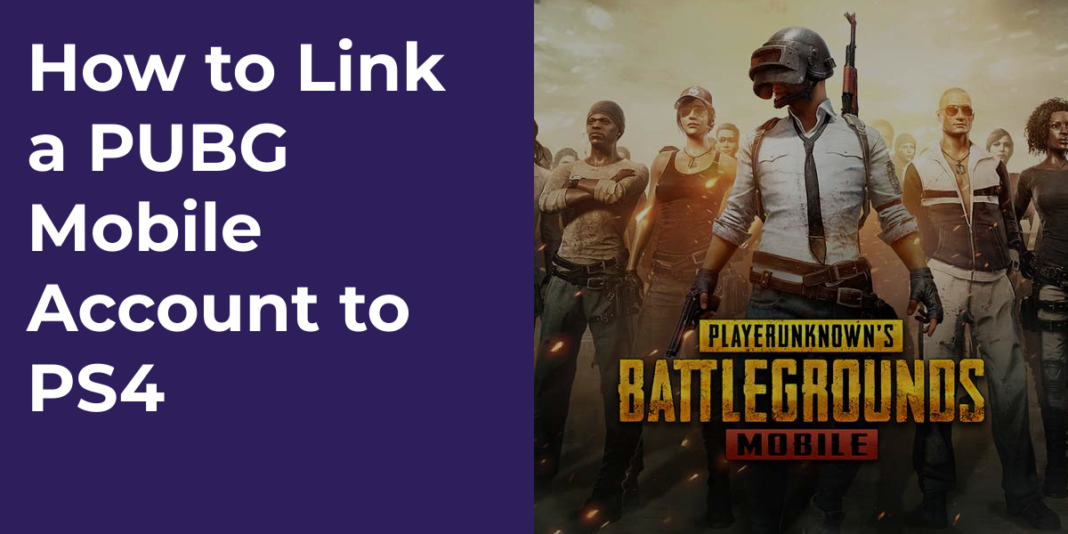 How to Link a PUBG Mobile Account to PS4