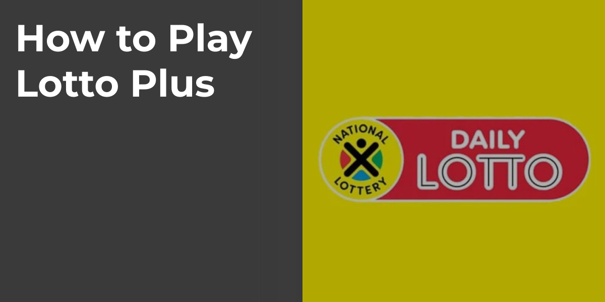 How to Play Lotto Plus