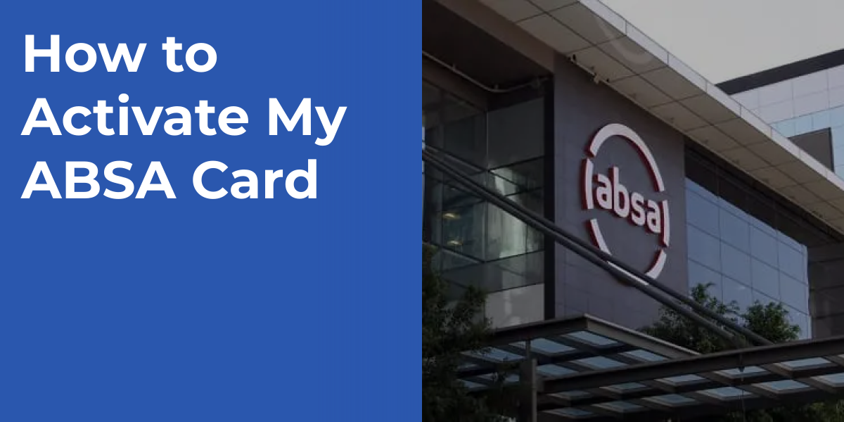 How to Activate My ABSA Card | Points Castle