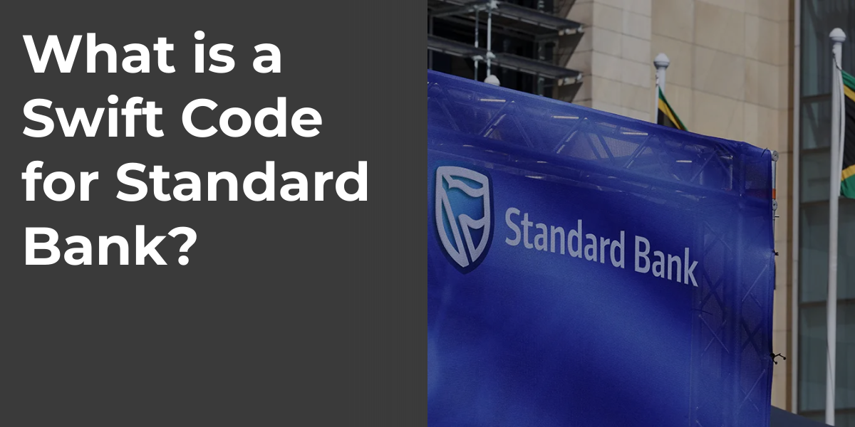 What is a Swift Code for Standard Bank?