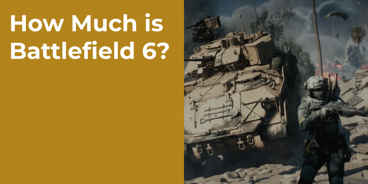 How Much is Battlefield 6?
