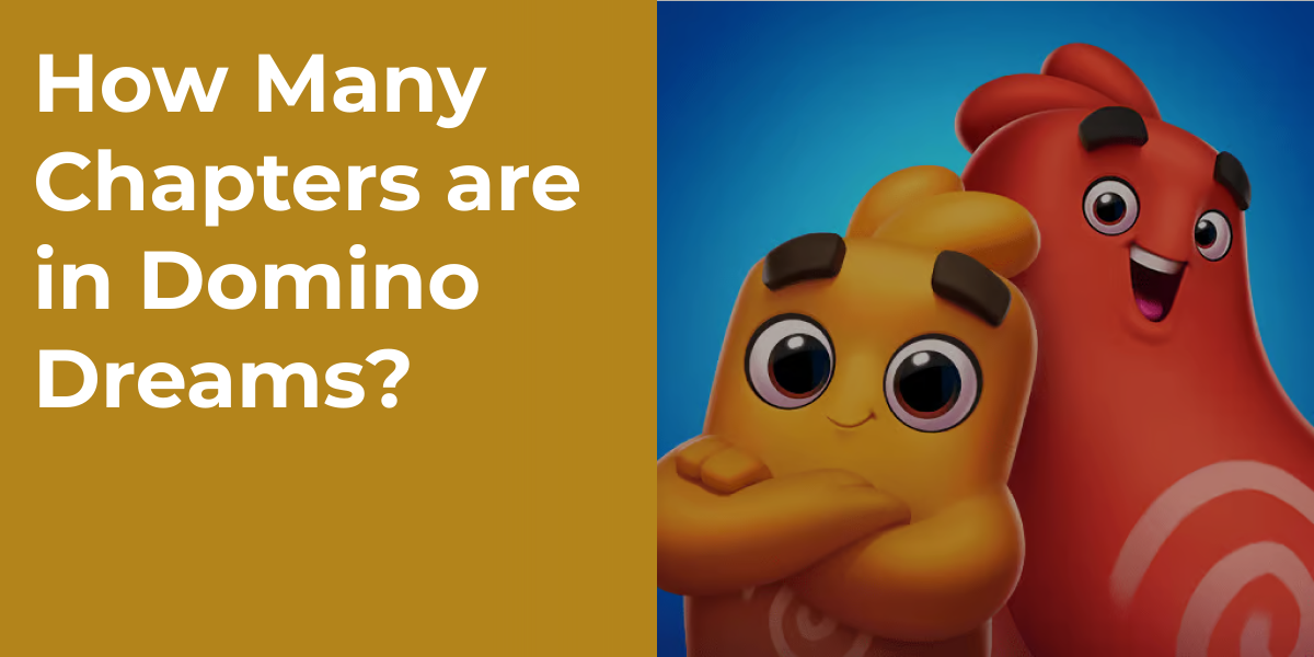 How Many Chapters are in Domino Dreams?