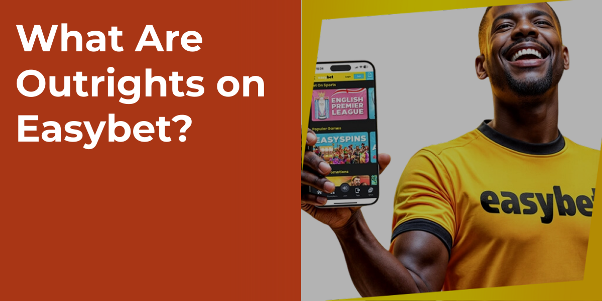 What Are Outrights on Easybet?
