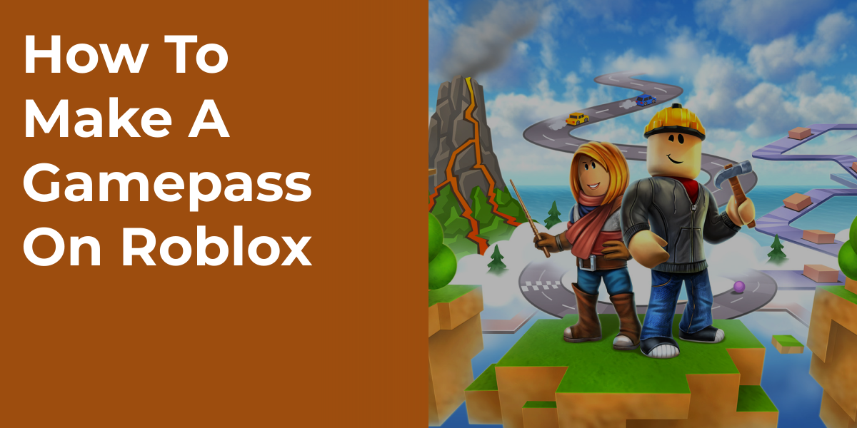 How To Make A Gamepass On Roblox