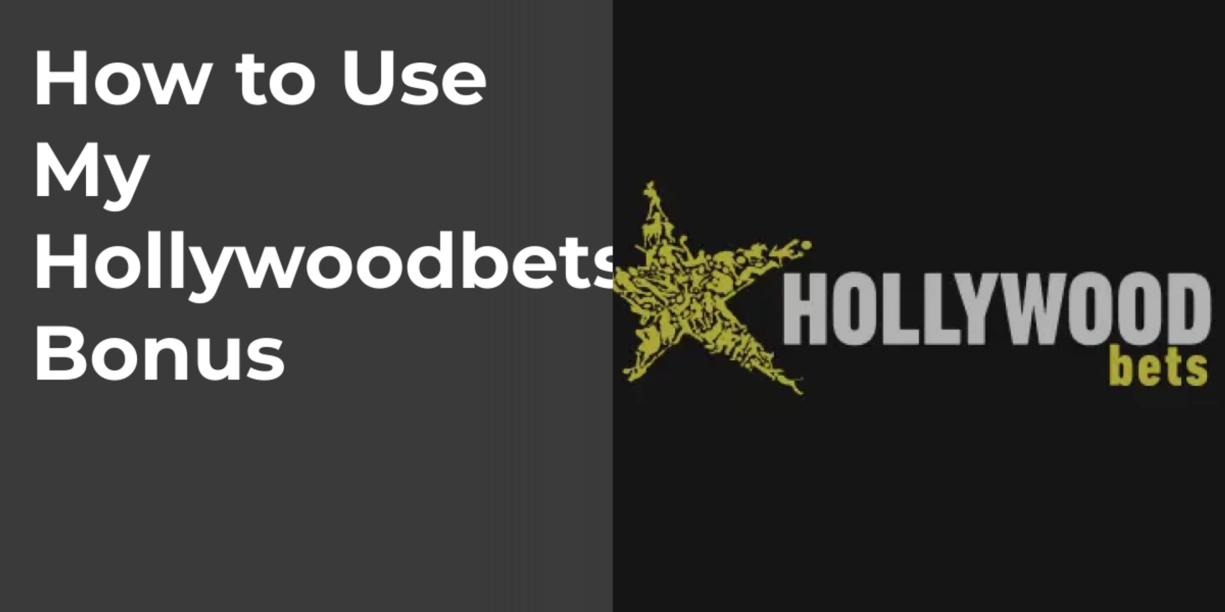 How to Use My Hollywoodbets Bonus