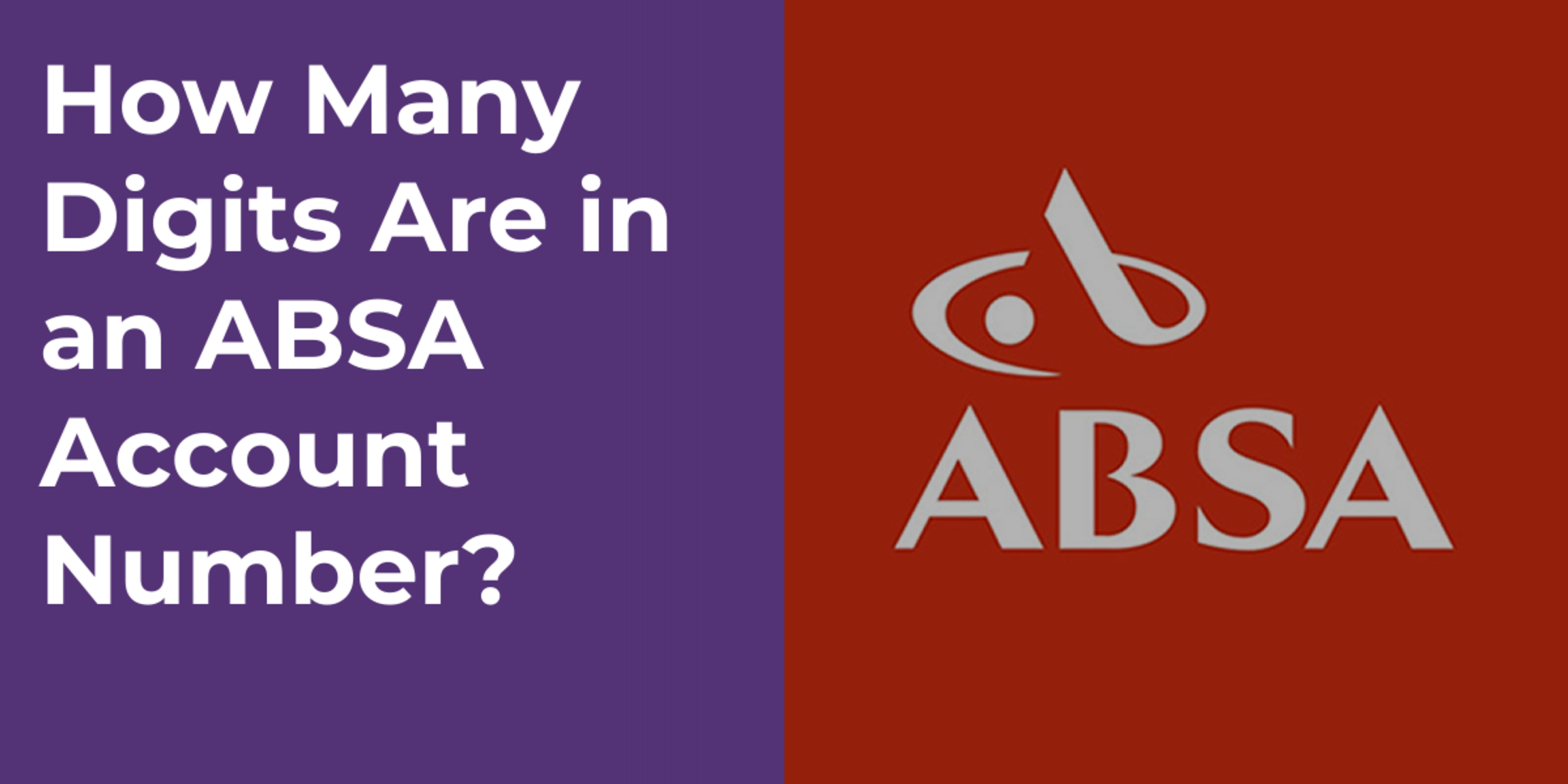 How Many Digits Are in an ABSA Account Number?