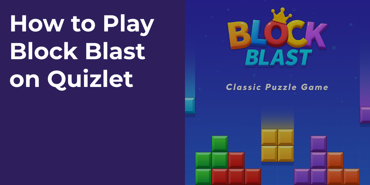 How to Play Block Blast on Quizlet