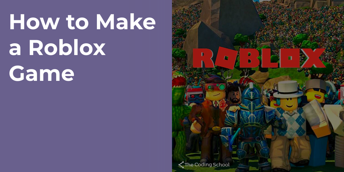 How to Make a Roblox Game