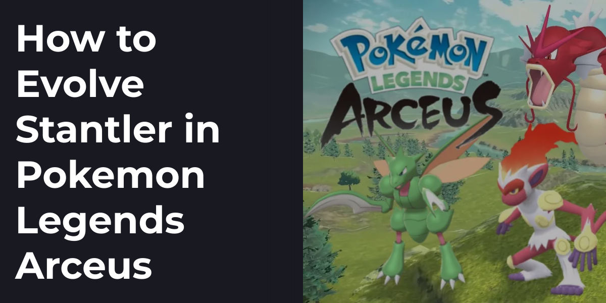 How to Evolve Stantler in Pokemon Legends Arceus