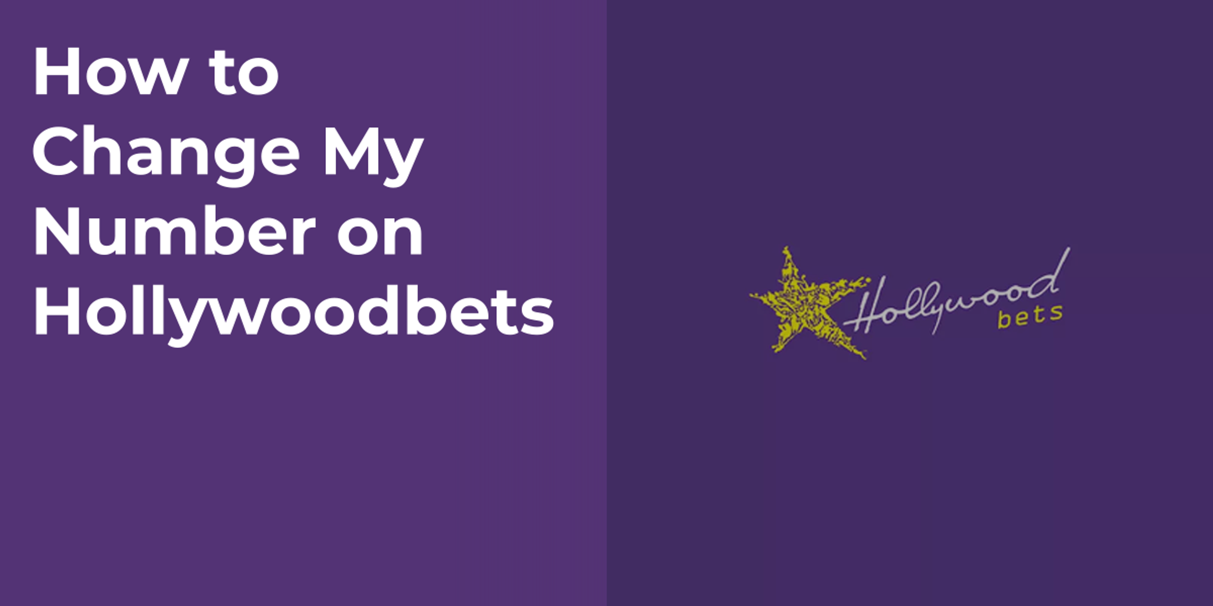 How to Change My Number on Hollywoodbets