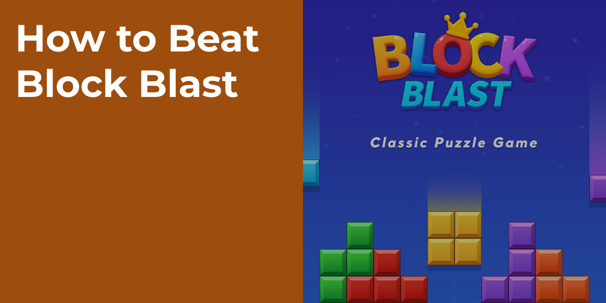 How to Beat Block Blast