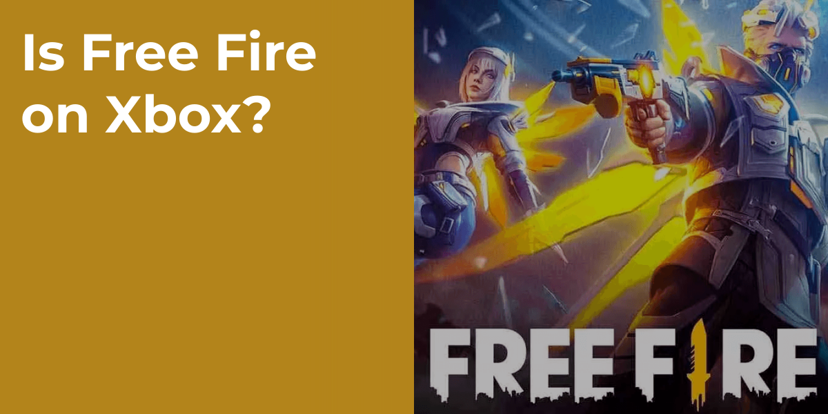 Is Free Fire on Xbox?