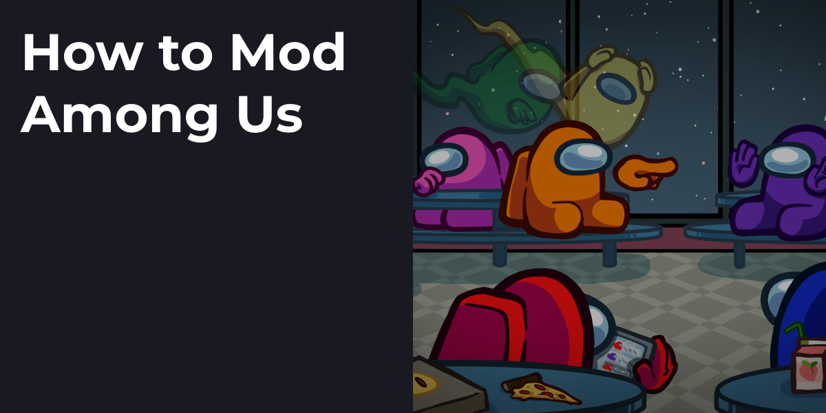 How to Mod Among Us
