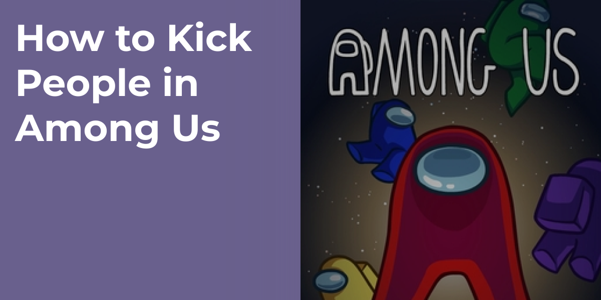How to Kick People in Among Us