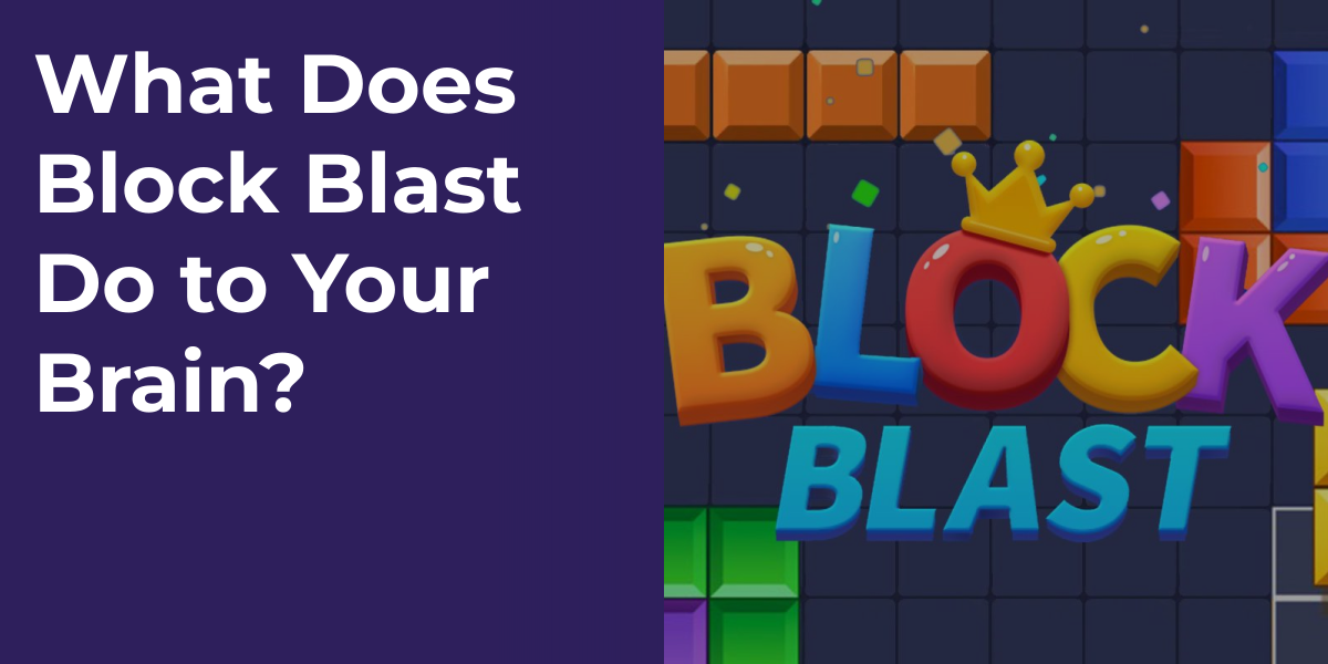 What Does Block Blast Do to Your Brain?