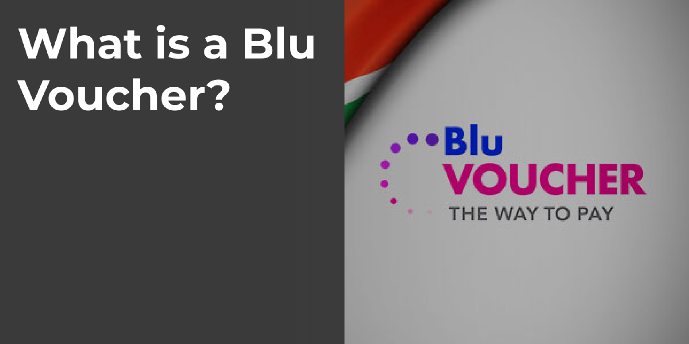What is a Blu Voucher?