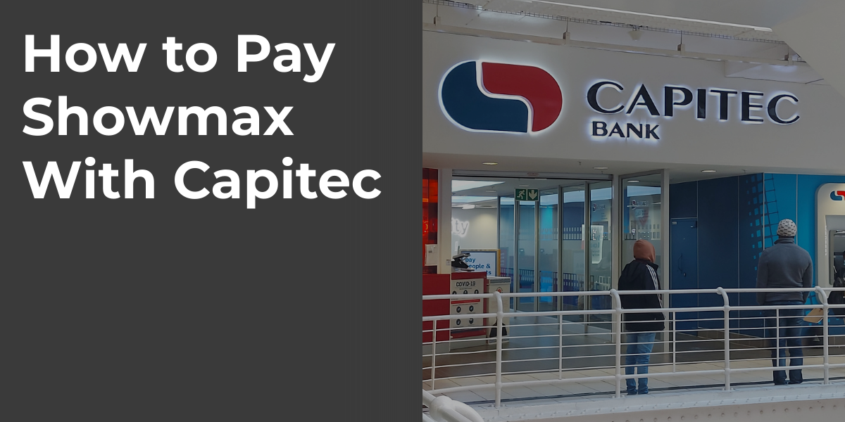 How to Pay Showmax With Capitec