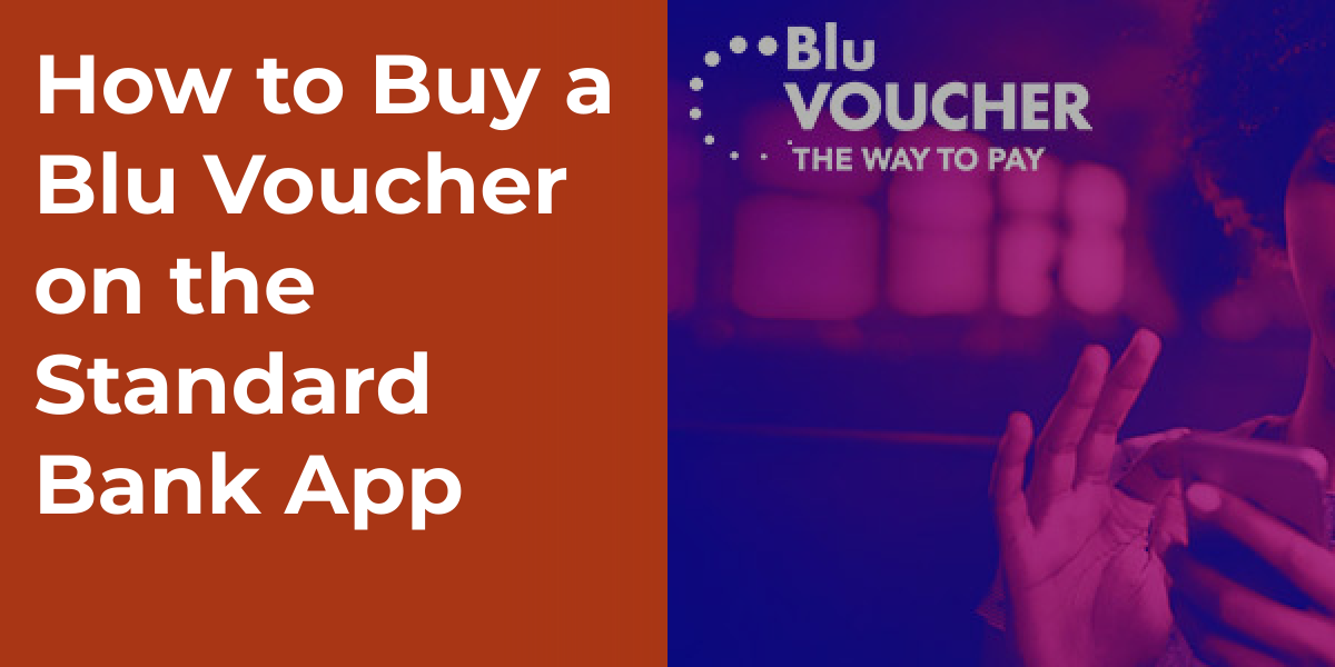 How to Buy a Blu Voucher on the Standard Bank App
