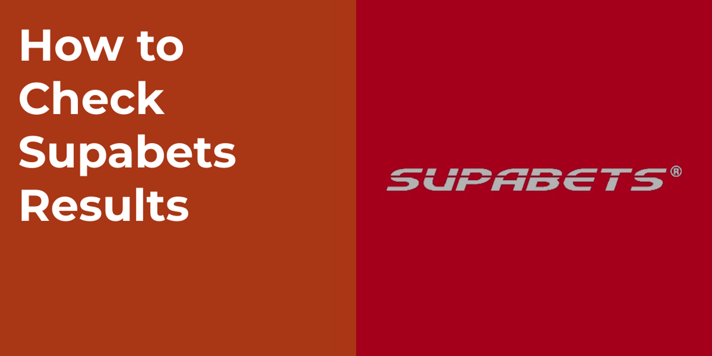 How to Check Supabets Results