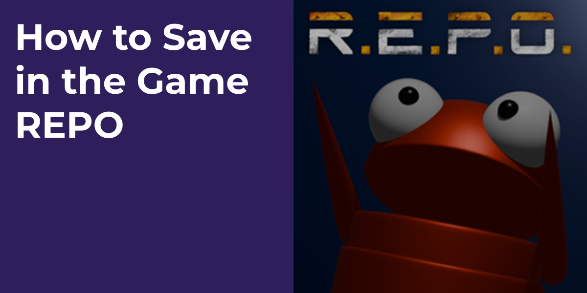 How to Save in the Game REPO