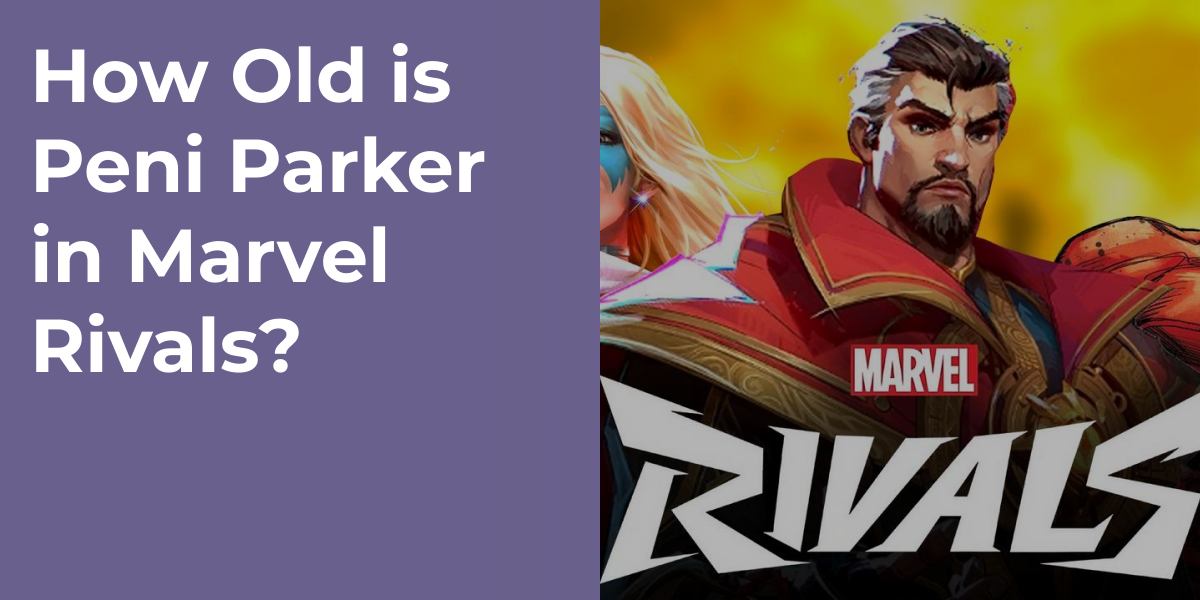 How Old is Peni Parker in Marvel Rivals?