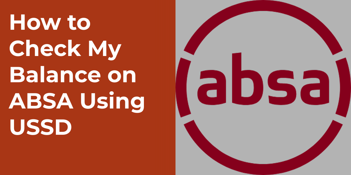 How to Check My Balance on ABSA Using USSD | Points Castle