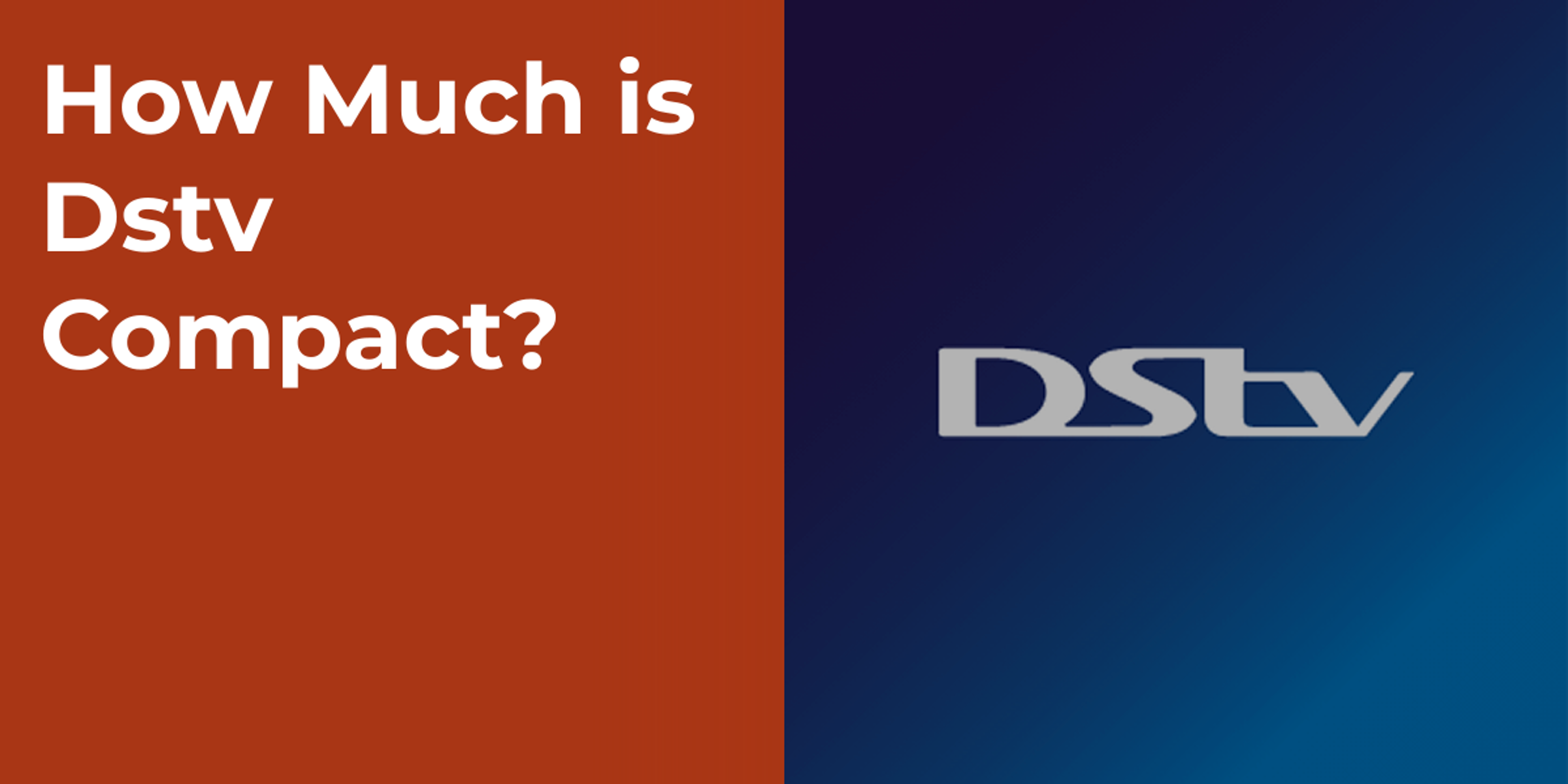 How Much is Dstv Compact?