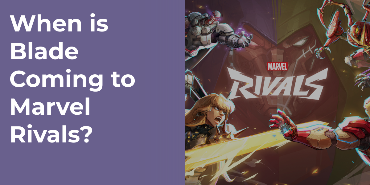 When is Blade Coming to Marvel Rivals?