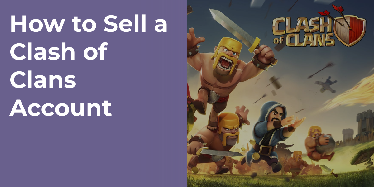 How to Sell a Clash of Clans Account