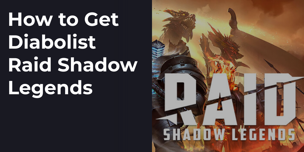 How to Get Diabolist Raid Shadow Legends