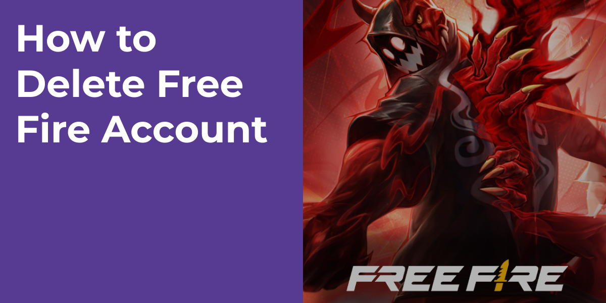 How to Delete Free Fire Account