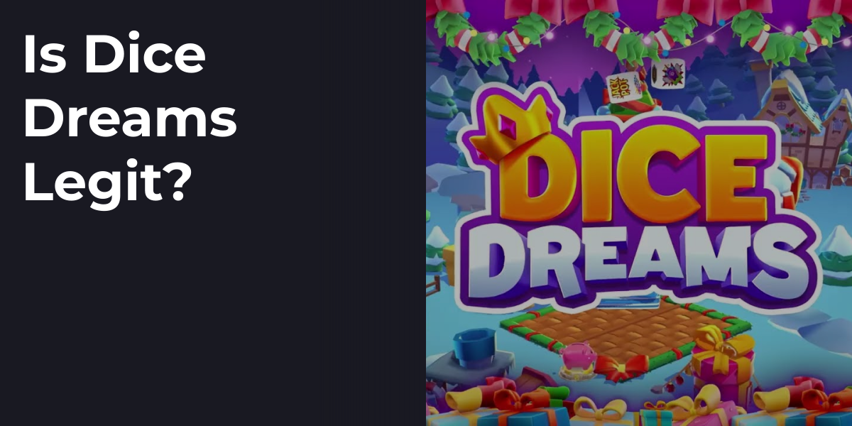 Is Dice Dreams Legit?