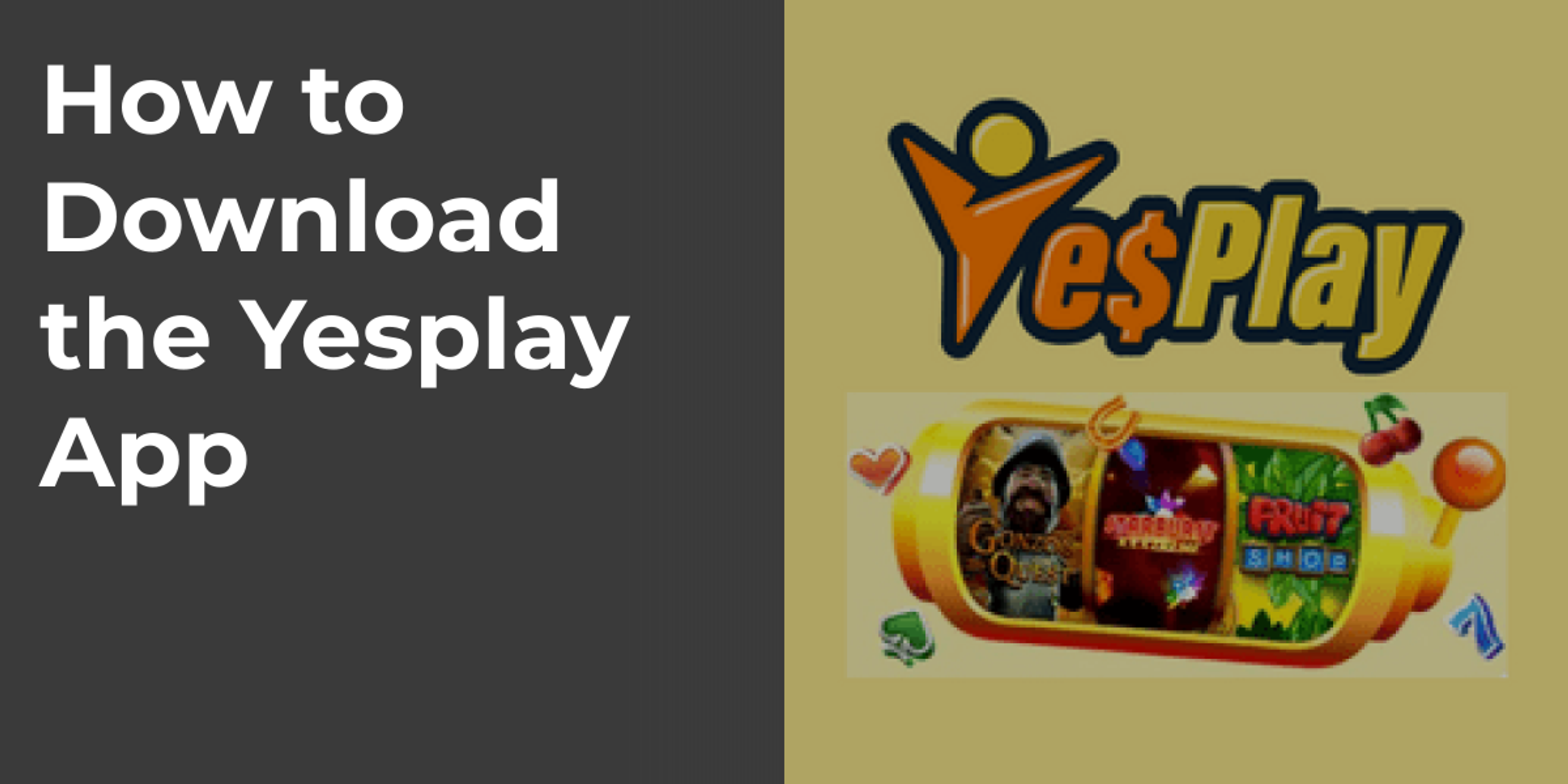 How to Download the Yesplay App