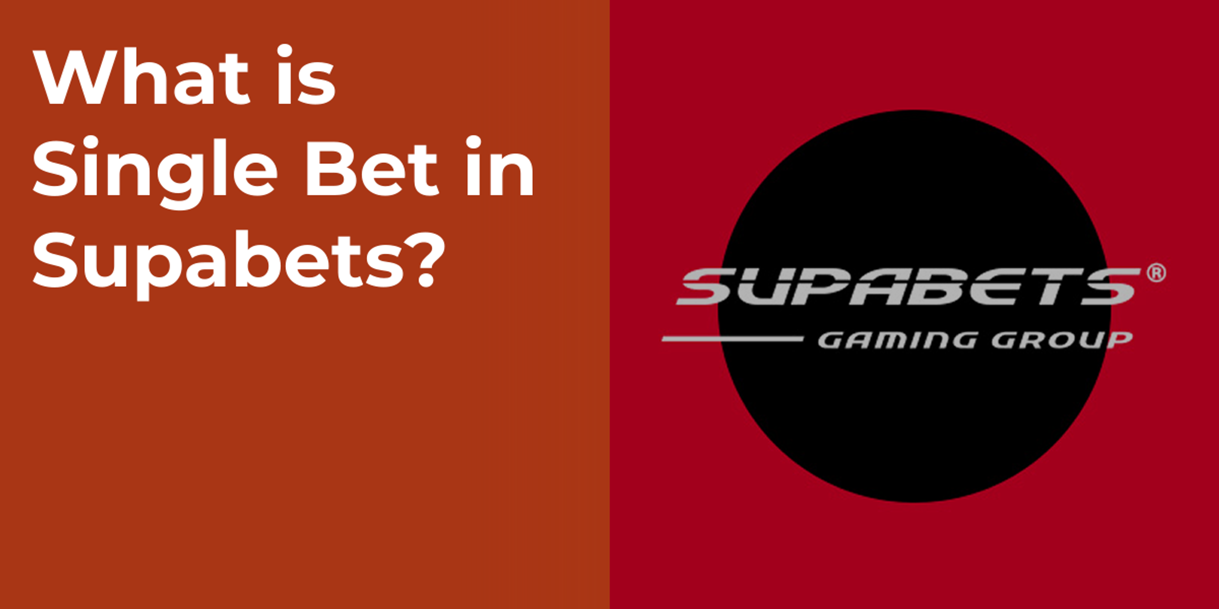 What is Single Bet in Supabets?