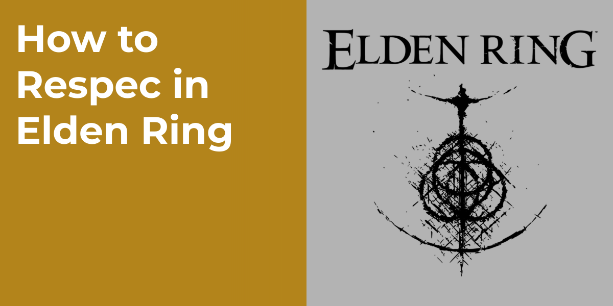 How to Respec in Elden Ring